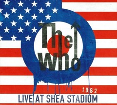 The Who – Live At Shea Stadium 1982 2 CD Set – NEW