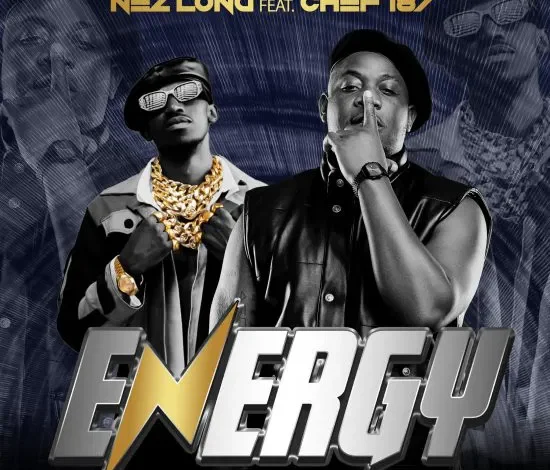 Nez Long ft. Chef 187 – Energy Mp3 Download