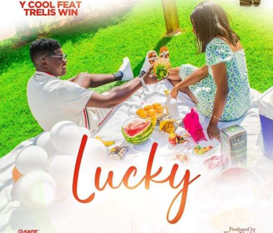Y Cool ft Trellis Win – Lucky