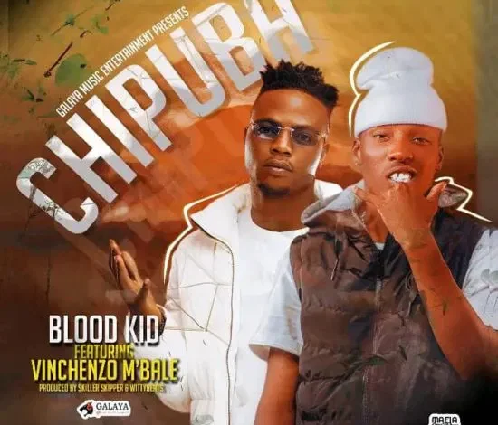 Blood Kid Ft. Vinchenzo – Chipuba Mp3 Download