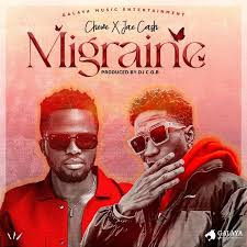 Chewe ft Jae Cash – Migraine Mp3 Download
