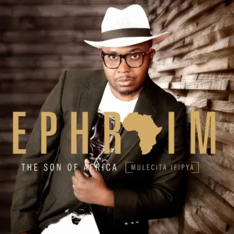 Ephraim – Ndelolela Imwe Mp3 Download