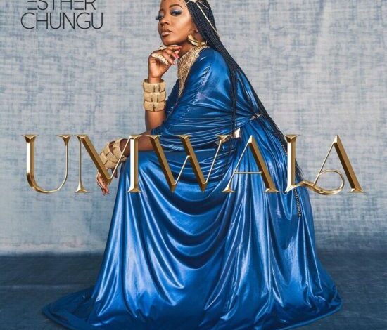 Esther Chungu - Ubuntunse (ft Magg 440) Mp3 Download