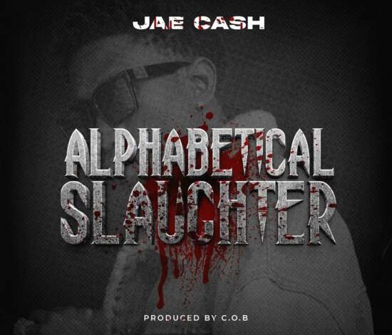 Jae Cash - Alphabetical Slaughter Mp3 Download