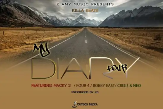 KB Ft. Macky 2, Four 4, Bobby East, Crisis & Neo – My Diary (Part 4) Mp3 Download