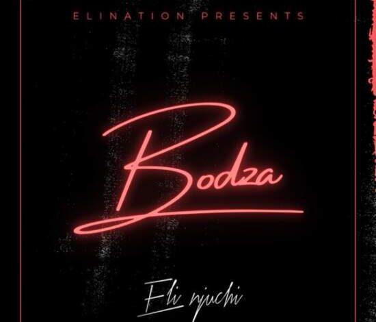 Eli Njuchi - Bodza Mp3 Download