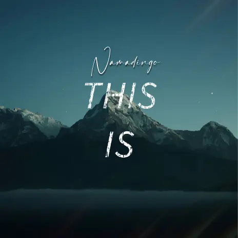Namadingo – This Is Mp3 Download