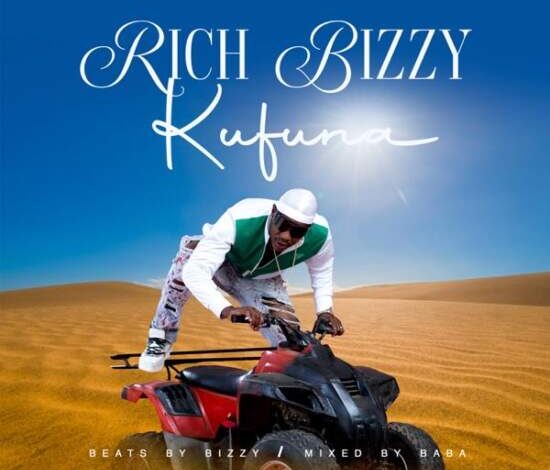 Rich Bizzy - Kufuna Mp3 Download