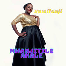 Suwilanji - Mwanjitile Mp3 Download