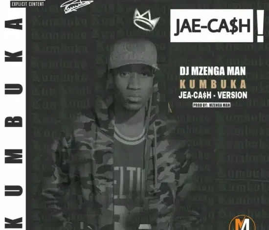 Jae Cash ft Stevo - Kumbuka Mp3 Download
