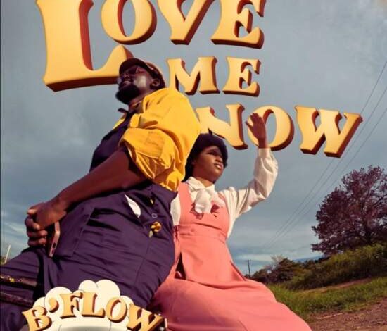 B Flow - Love Me Now Mp3 Download