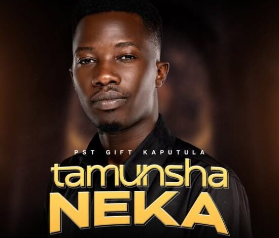 Pst Gift Kaputula - Tamunsha Neka Mp3 Download
