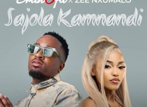 Sminofu, Zee Nxumalo – Sajola Kamnandi Mp3 Download
