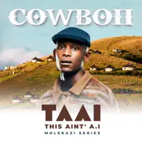 Cowboii – Tsokolo ft. Emtee, Thatohatsi & Musical Xhepard Mp3 Download