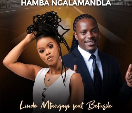 Lindo Mtangayi ft. Betusile Mcinga - Hamba Ngalamandla Mp3 Download