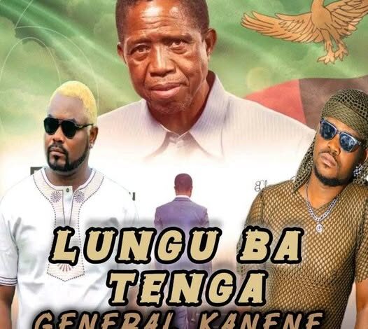 General Kanene Ft PST - Lungu Ba Tenga (Tribute Song) Mp3 Download