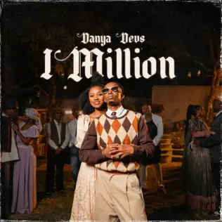 Danya Devs - 1 Million Mp3 Download