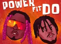 Mr Dutch ft DanDizzy – Power Fit Do Mp3 Download