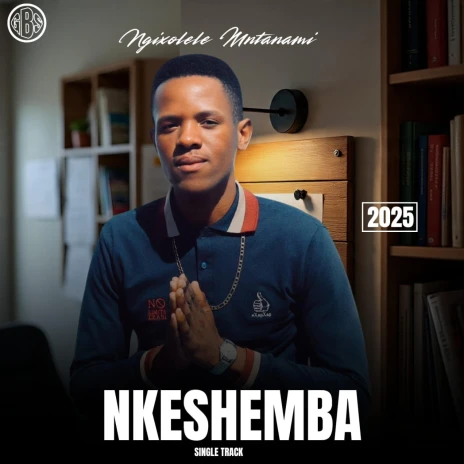 Nkeshemba - Ngixolele Mtanami Mp3 Download
