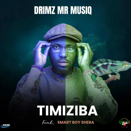 Drimz ft Smart Boy Sheba – Timiziba Mp3 Download