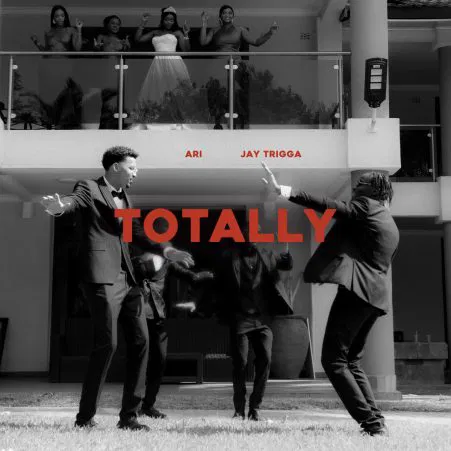 Jay Trigga & Ari – Totally Mp3 Download