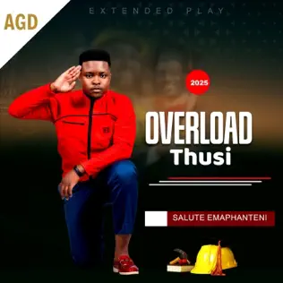 Overload Thusi ft Mjolisi – Salute Emaphanteni Mp3 Download
