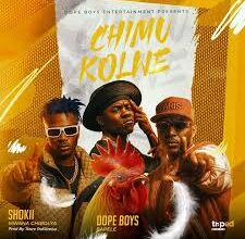 Dope Boys Ft Shoki - Chi Mukolwe Mp3 Download