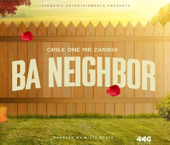 Chile One – Ba Neighbor Mp3 Download