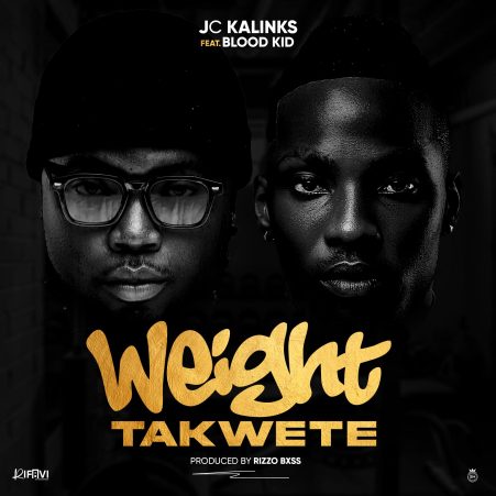 JC Kalinks ft Blood Kid – Weight Takwete Mp3 Download
