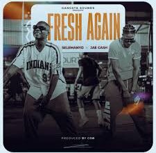 Selemanyo ft Jae Cash - Fresh Again Mp3 Download 