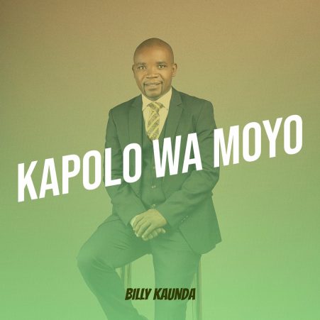 Billy Kaunda – Kapolo Wa Moyo (Full Album & ZIP) Mp3 Download