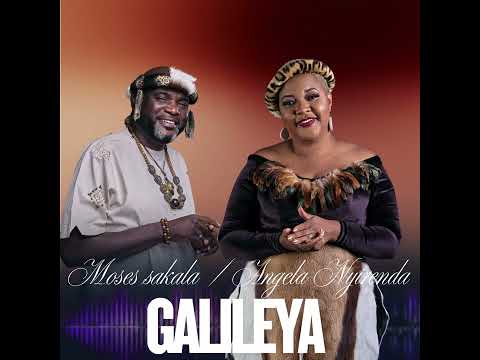 Moses Sakala & Angela Nyirenda - Galileya Mp3 Download