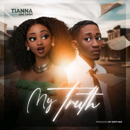 Tianna ft Jae Cash – My Truth Mp3 Download